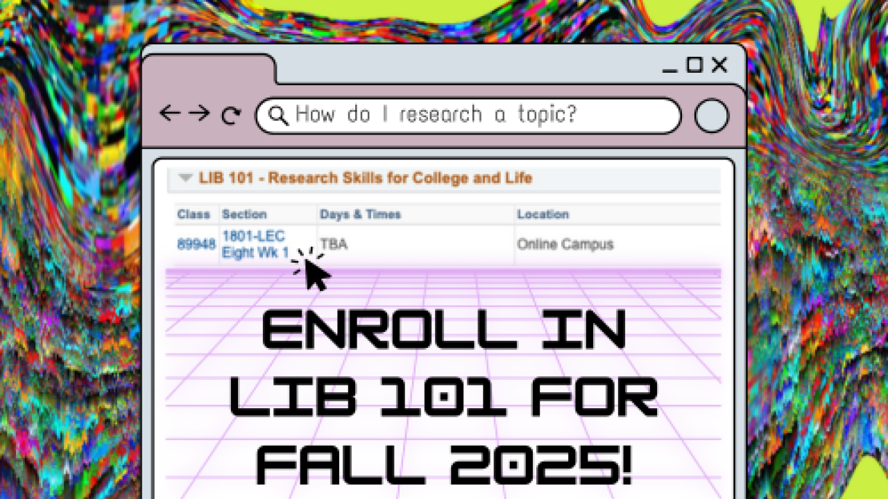 Learn Important Research Skills in LIB 101! | CSN Libraries